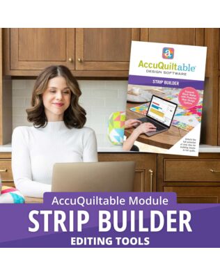 AccuQuiltable Design Software - Strip Builder