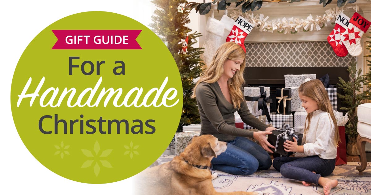 Holiday Gift Guide: For a Handmade Christmas