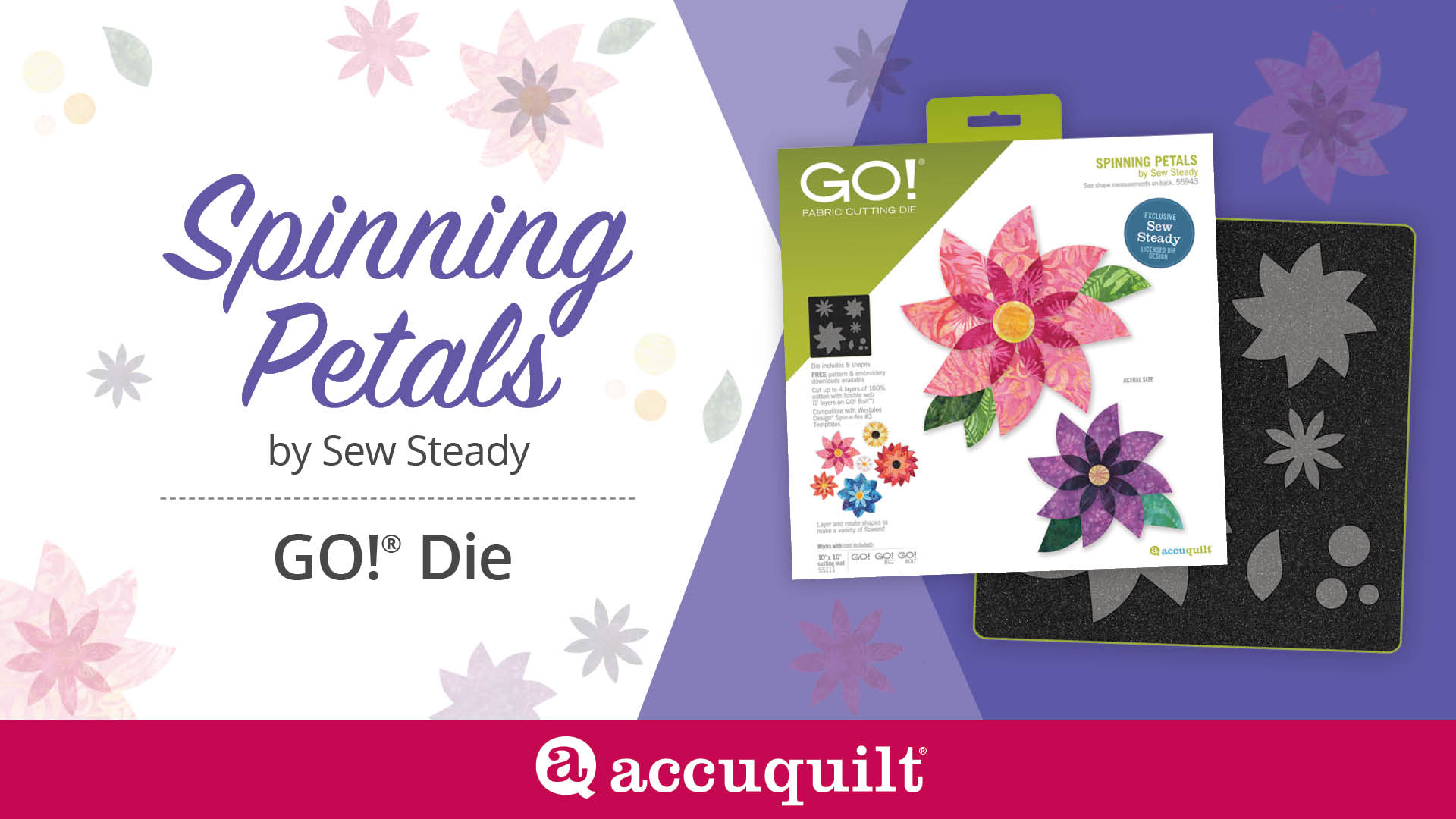 NEW - GO! Spinning Petals by Sew Steady