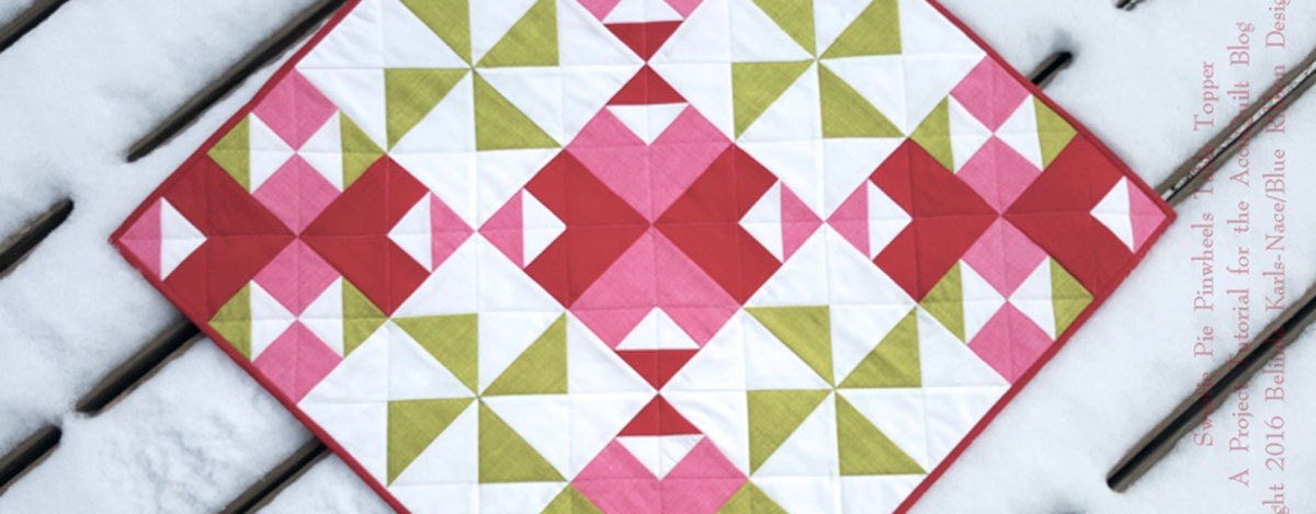 Sweetie Pie Pinwheels Table Topper - A Quilting Tutorial